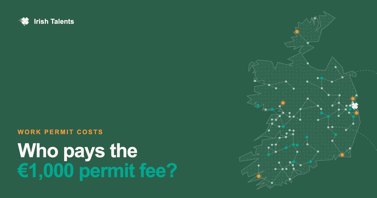Who pays the Irish work permit cost, and can employers charge you?
